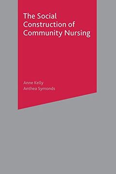 portada The Social Construction of Community Nursing 