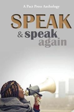 portada Speak and Speak Again (Pact Press Anthology)