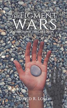 portada The Figment Wars: Search for the Caretaker (in English)
