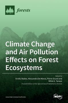 portada Climate Change and Air Pollution Effects on Forest Ecosystems (en Inglés)