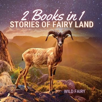 portada Stories of Fairy Land: 2 Books in 1 (en Inglés)