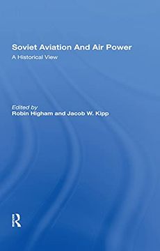 portada Soviet Aviation and air Power: A Historical View (en Inglés)