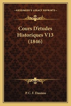 portada Cours D'etudes Historiques V13 (1846) (en Francés)