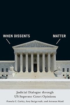 portada When Dissents Matter: Judicial Dialogue Through us Supreme Court Opinions (Constitutionalism and Democracy) 