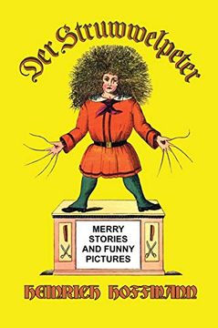portada Der Struwwelpeter: Merry Stories and Funny Pictures (en Inglés)