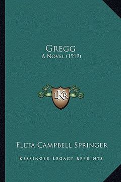 portada gregg: a novel (1919) (en Inglés)