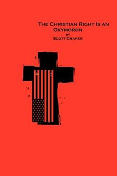 portada the christian right is an oxymoron (in English)