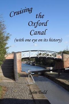 portada Cruising the Oxford Canal (with one eye on its history) (in English)