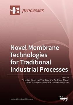 portada Novel Membrane Technologies for Traditional Industrial Processes (en Inglés)