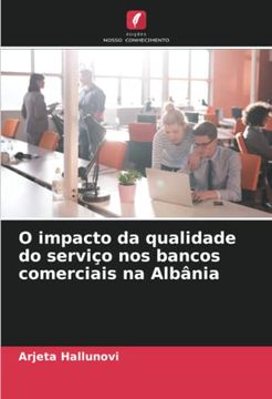 portada O Impacto da Qualidade do Serviço nos Bancos Comerciais na Albânia: De