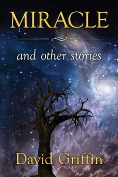 portada Miracle: and other stories (en Inglés)