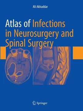 portada Atlas of Infections in Neurosurgery and Spinal Surgery (en Inglés)
