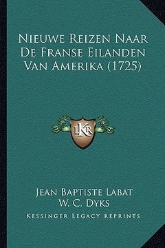 portada Nieuwe Reizen Naar De Franse Eilanden Van Amerika (1725)