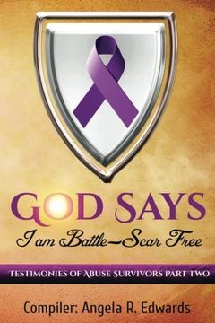 portada God Says i am Battle-Scar Free: Testimonies of Abuse Survivors - Part 2: Volume 2 (en Inglés)