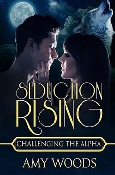 portada Seduction Rising: Challenging the Alpha