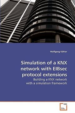 portada simulation of a knx network with eibsec protocol extensions (in English)