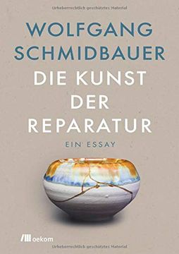 portada Die Kunst der Reparatur: Ein Essay (en Alemán)