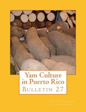 portada Yam Culture in Puerto Rico: Bulletin 27 (in English)