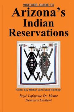 portada visitor's guide to arizona's indian reservations (en Inglés)