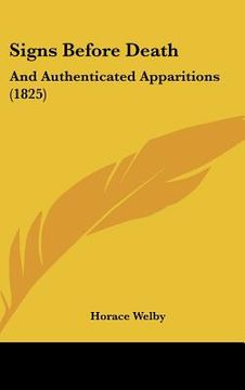 portada signs before death: and authenticated apparitions (1825) (en Inglés)