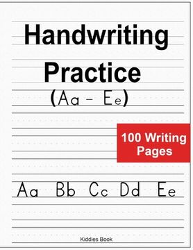 Handwriting Practice: (Aa-Ee) (en Inglés)