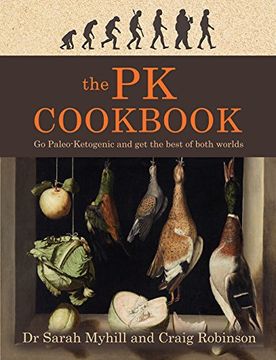 portada The PK Cookbook: Go Paleo-Keto and Get the Best of Both Worlds (en Inglés)