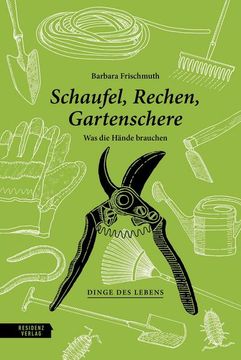 portada Schaufel, Rechen, Gartenschere (en Alemán)