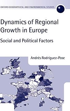 portada The Dynamics of Regional Growth in Europe: Social and Political Factors (Oxford Geographical and Environmental Studies Series) (in English)