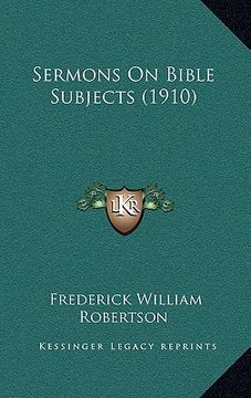 portada sermons on bible subjects (1910) (en Inglés)