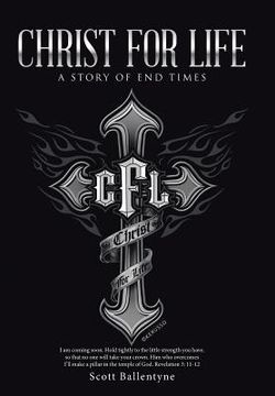 portada Christ for Life: A Story of End Times