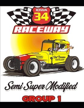 34 Raceway Semi Supers Group One (en Inglés)