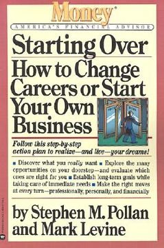 portada starting over: how to change careers or start your own business (en Inglés)