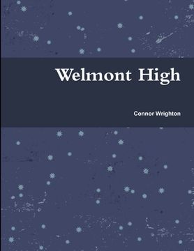 portada Welmont High (en Inglés)