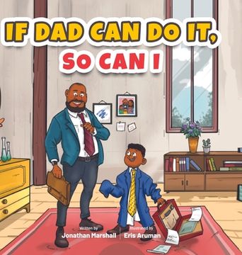 portada If Dad Can Do It, So Can I (en Inglés)