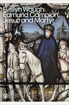 portada Edmund Campion: Jesuit and Martyr. Evelyn Waugh (en Inglés)