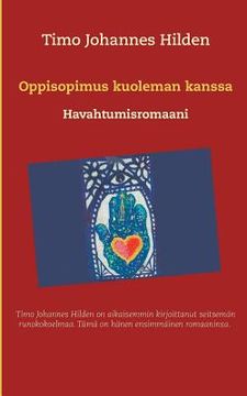 portada Oppisopimus kuoleman kanssa: Havahtumisromaani (en Finlandés)