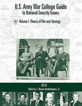 portada u.s. army war college guide to national security issues, vol i: theory of war and strategy, 4th edition (en Inglés)