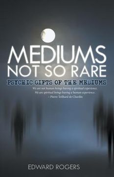 portada Mediums Not So Rare: Psychic Gifts of the Mediums (en Inglés)