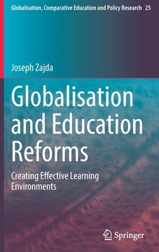 portada Globalisation and Education Reforms: Creating Effective Learning Environments