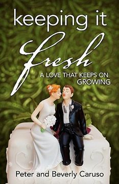 portada keeping it fresh - a love that keeps on growing (in English)