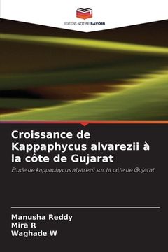 portada Croissance de Kappaphycus alvarezii à la côte de Gujarat (en Francés)