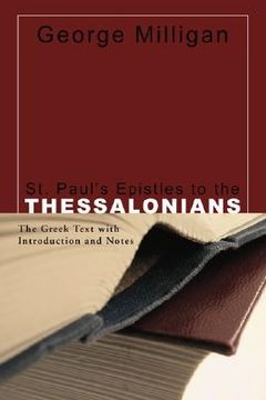 portada st. paul's epistles to the thessalonians: the greek text with introduction and notes (en Inglés)