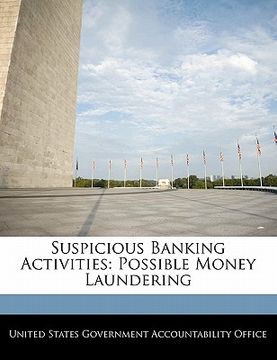 portada suspicious banking activities: possible money laundering