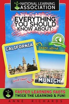 portada Everything You Should Know About California and Munich (en Inglés)