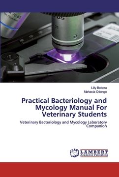 portada Practical Bacteriology and Mycology Manual For Veterinary Students (en Inglés)