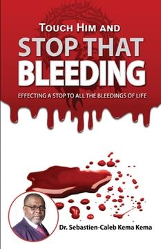 portada Touch Him And Stop That Bleeding (en Inglés)