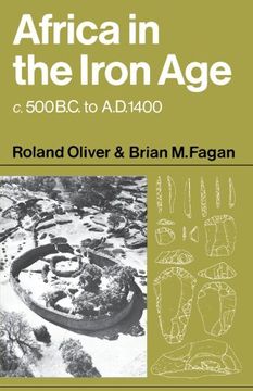 portada Africa in the Iron Age: C. 500 B. C. To A. D. 1400 (en Inglés)