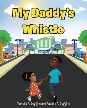 portada My Daddy's Whistle (in English)