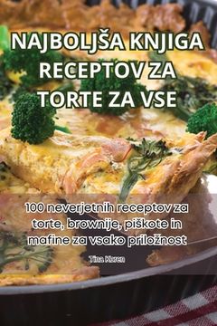 portada Najboljsa Knjiga Receptov Za Torte Za VSE (en Esloveno)