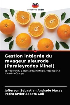 portada Gestion intégrée du ravageur aleurode (Paraleyrodes Minei) (en Francés)